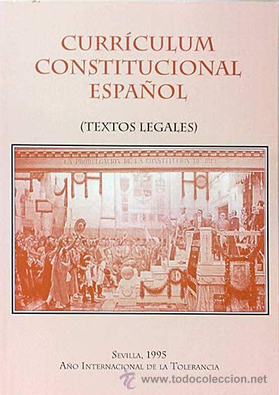 Libros: Curr&iacute;culum constitucional espa&ntilde;ol - VV. AA. - Foto 1