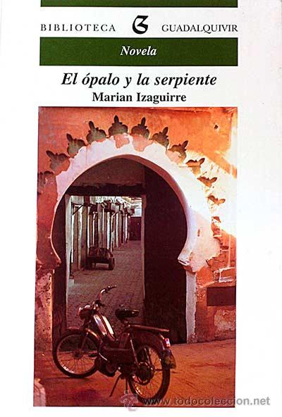 Libros: El &oacute;palo y la serpiente - Marian Izaguirre - Foto 1