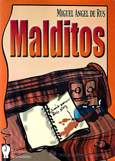 Libros: Malditos - Miguel &Aacute;ngel de Rus - Foto 1