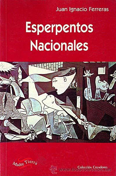 Libros: Esperpentos nacionales - Juan Ignacio Ferreras - Foto 1