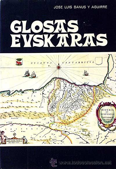 Libros: Glosas Euskaras - Jos&eacute; Luis Banus y Aguirre - Foto 1