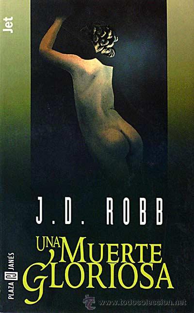 Libros: Una muerte gloriosa - J. D. Robb - Foto 1