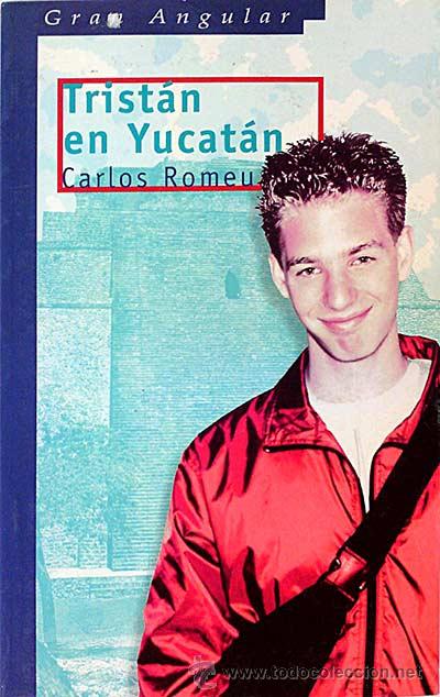 Libros: Trist&aacute;n en Yucat&aacute;n. - Carlos Romeu. - Foto 1