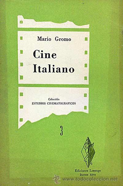 Libros: Cine italiano - Mario Gromo - Foto 1