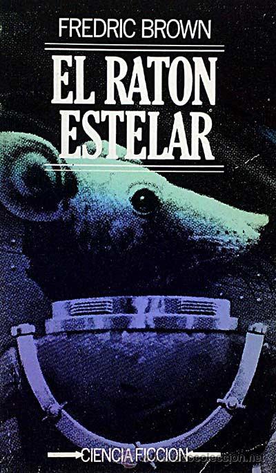 Libros: El rat&oacute;n estelar - Fredric Brown - Foto 1