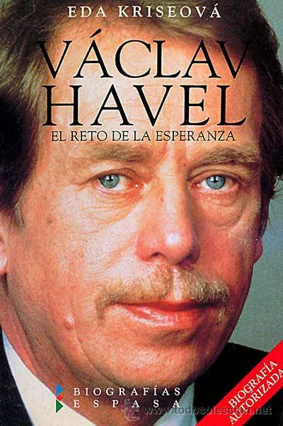 Libros: V&aacute;clav Havel. El reto de la esperanza - Eda Kriseov&aacute; - Foto 1
