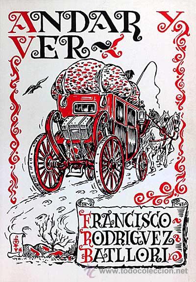 Libros: Andar y ver - FRANCISCO RODR&Iacute;GUEZ BATLLORI - Foto 1