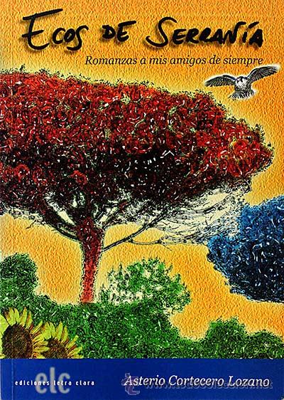 Libros: Ecos de Serran&iacute;a - Asterio Cortecero Lozano - Foto 1