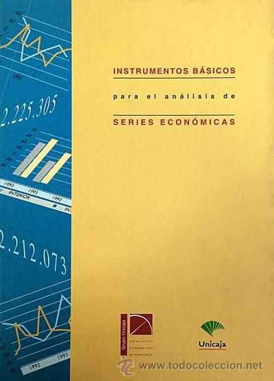 Libros: Instrumentos b&aacute;sicos para el an&aacute;lisis de series econ&oacute;micas - VVAA - Foto 1