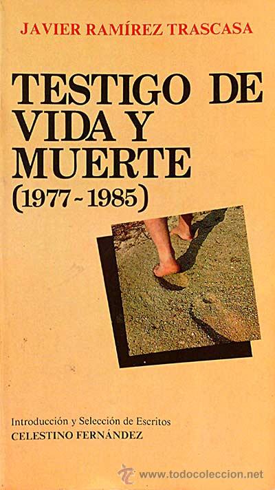 Libros: Testigo de vida y muerte - Javier Ram&iacute;rez de Trascasa - Foto 1