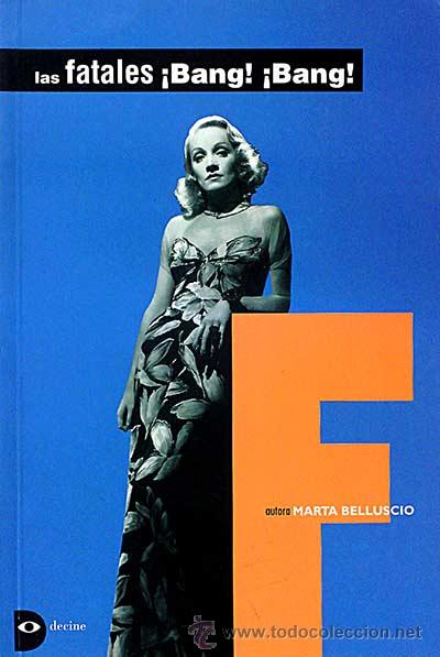 Libros: Las fatales &iexcl;Bang! &iexcl;Bang! - Belluscio, Marta - Foto 1