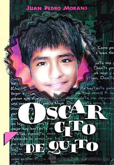 Libros: Oscarcito de Quito - Juan Pedro Morans - Foto 1