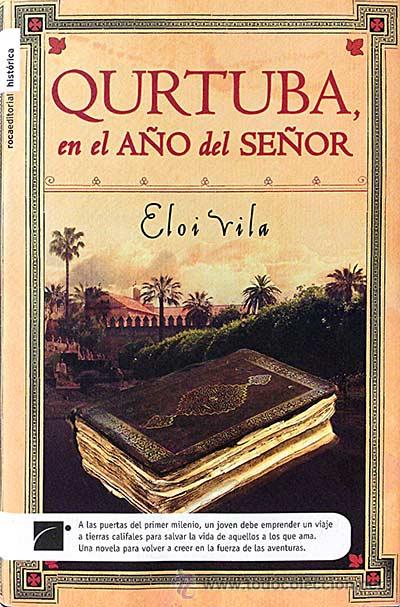 Libros: Qurtuba, en el a&ntilde;o del se&ntilde;or - Eloi Vila - Foto 1