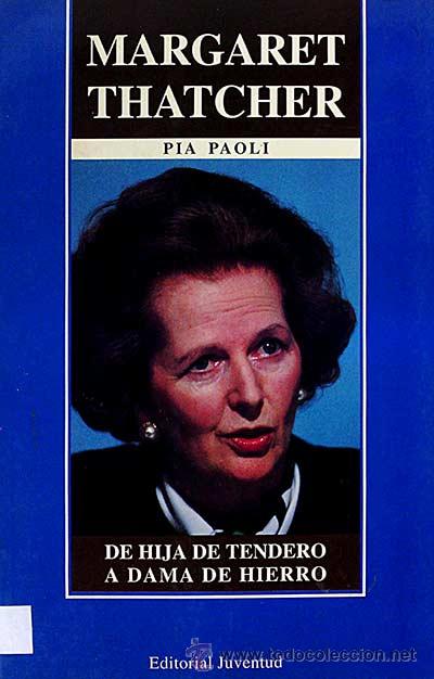 Libros: Margaret Thatcher - Pia Paoli - Foto 1