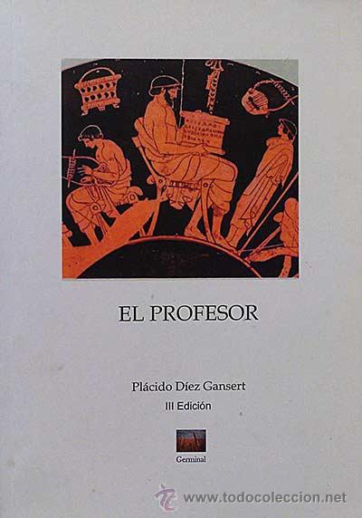 Libros: El profesor - D&iacute;az Gansert, Pl&aacute;cido - Foto 1