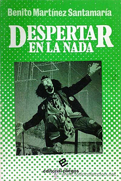 Libros: Despertar en la nada - Benito Mart&iacute;nez Santamar&iacute;a - Foto 1