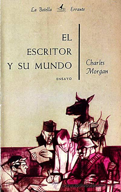 Libros: El escritor y su mundo - Charles Morgan - Foto 1