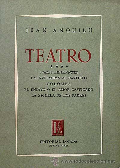 Libros: Teatro, tomo IV - Anouilh, Jean - Foto 1
