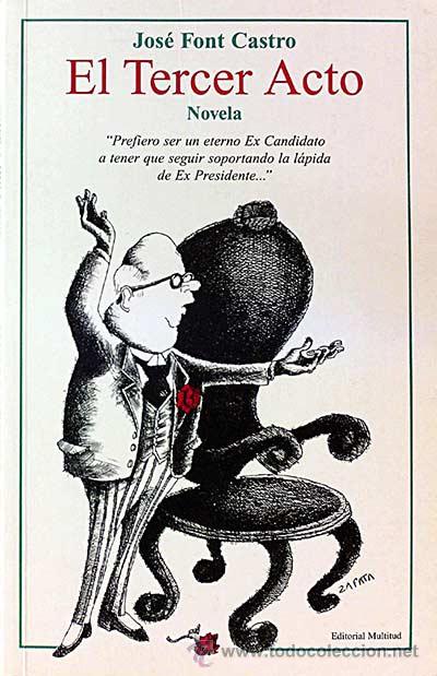 Libros: El tercer acto - Jos&eacute; Font Castro - Foto 1