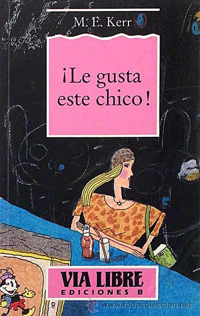 Libros: &iexcl;Le gusta este chico! - M. E. Kerr - Foto 1