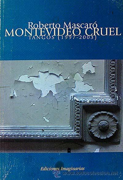 Libros: Montevideo Cruel - Roberto Mascar&oacute; - Foto 1
