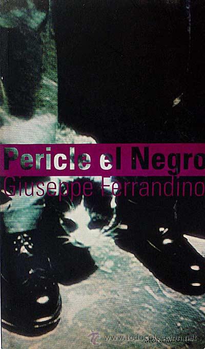 Libros: Pericle el Negro - Giuseppe Ferrandino - Foto 1