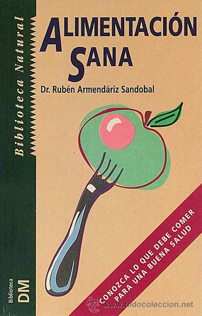 Libros: Alimentaci&oacute;n sana - Armend&aacute;riz Sandobal, Rub&eacute;n - Foto 1