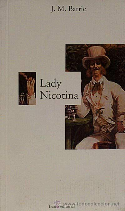 Libros: Lady Nicotina - Barrie, J.M. - Foto 1