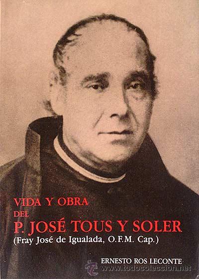 Libros: Vida y obra del P. Jos&eacute; Tous y Soler. - Ernesto Ros Leconte - Foto 1