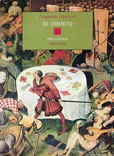 Libros: El dibbuq - Azancot, Leopoldo - Foto 1