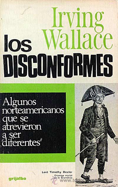Libros: Los disconformes - Irving Wallace - Foto 1