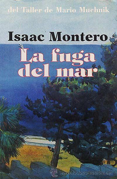 Libros: La fuga del mar - Isaac Montero - Foto 1