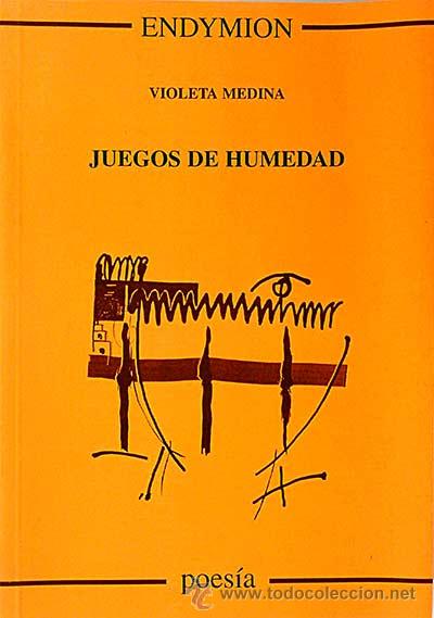 Libros: Juegos de humedad - Violeta Medina - Foto 1