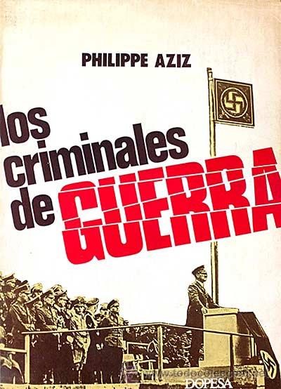 Libros: Los criminales de guerra - Aziz, Philippe - Foto 1