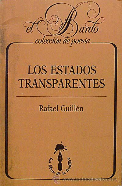 Libros: Los estados transparentes - Rafael Guillen - Foto 1