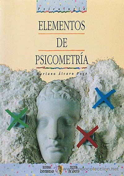 Libros: Elementos de psicometr&iacute;a - Mariano &Aacute;lvaro Page - Foto 1