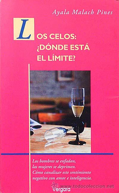 Libros: Los celos: &iquest;d&oacute;nde est&aacute; el l&iacute;mite? - Ayala Malach Pines - Foto 1