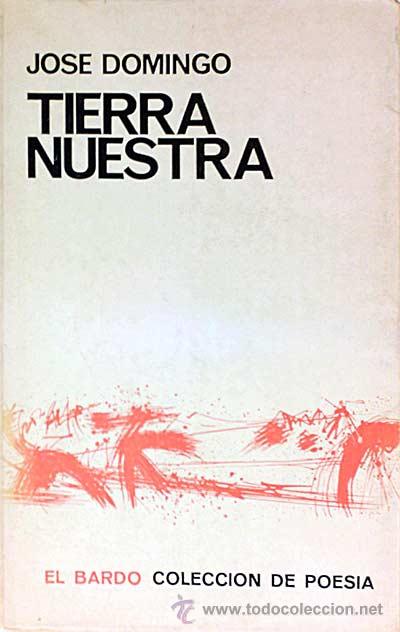 Libros: Tierra nuestra - Jos&eacute; Domingo. - Foto 1
