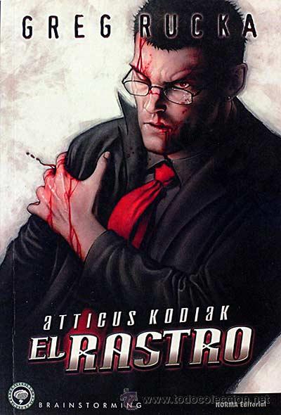 Libros: Atticus Kodiak: El Rastro - Greg Rucka - Foto 1