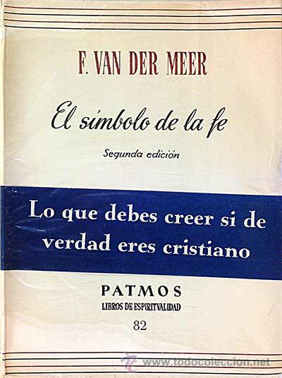 Libros: El s&iacute;mbolo de la fe - Van Der Meer, F. - Foto 1