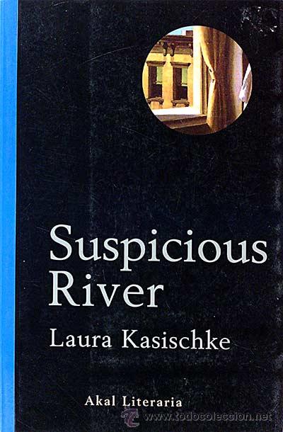 Libros: Suspicious River - Laura Kasischke - Foto 1