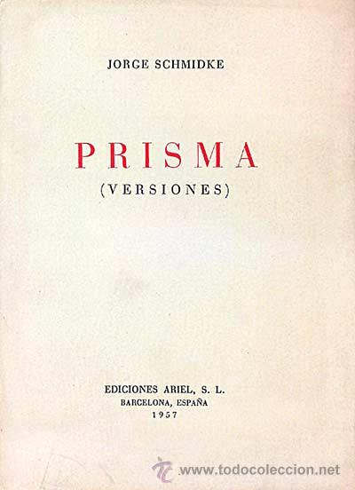 Libros: Prisma - Jorge Schmidke - Foto 1