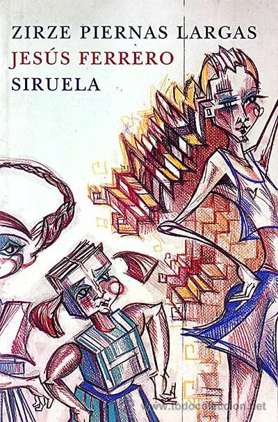 Libros: Zirze piernas largas - Ferrero, Jesus - Foto 1