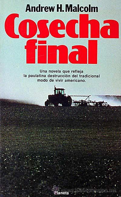 Libros: Cosecha final - Andrew H. Malcolm. - Foto 1
