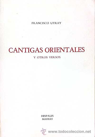 Libros: Cantigas Orientales y otros versos - Utray, Francisco - Foto 1