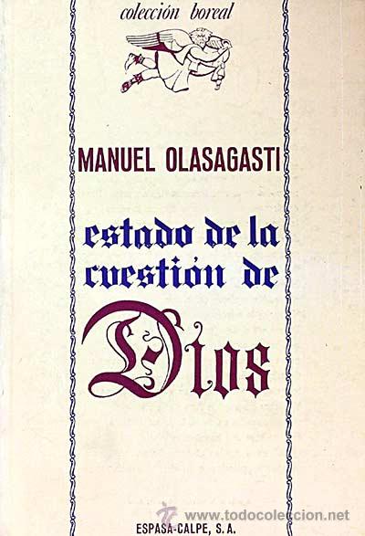 Libros: Estado de la cuesti&oacute;n de Dios - Manuel Olasagasti. - Foto 1
