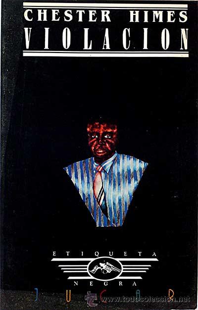 Libros: Violaci&oacute;n - CHESTER HIMES - Foto 1