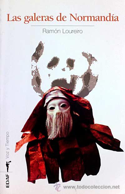 Libros: Las galeras de Normand&iacute;a - Ram&oacute;n Loureiro - Foto 1