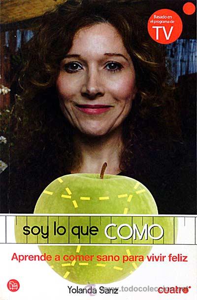 Libros: Soy lo que como - Sanz, Yolanda - Foto 1