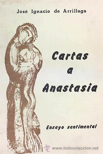 Libros: Cartas a Anastasia - Arrillaga, Jos&eacute; Ignacio de - Foto 1